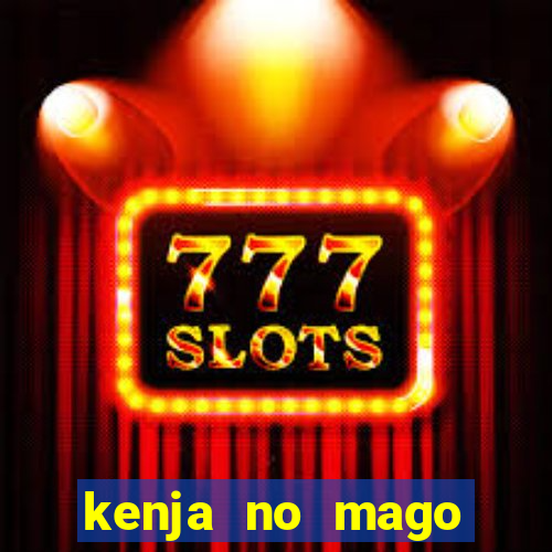 kenja no mago dublado 2 temporada